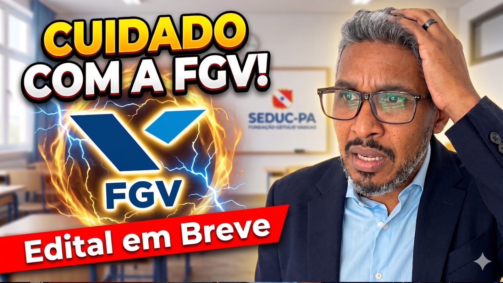 Concurso SEDUC-PA: FGV Escolhida! Como se Preparar para a Banca?